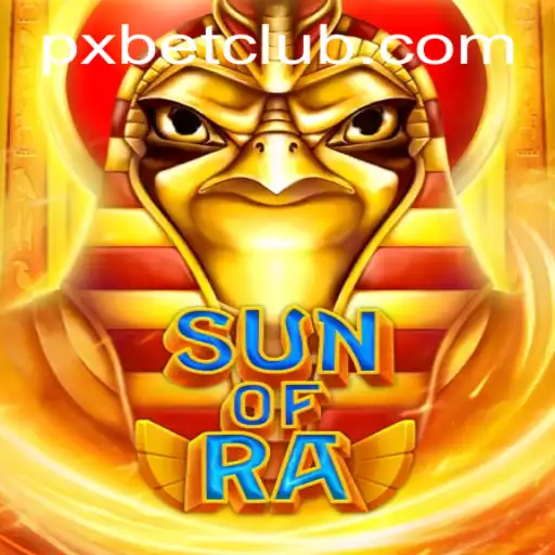 Unveiling SunofRa: A New Gaming Adventure with PXBET