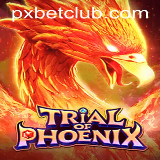 Unveiling the Magic: Exploring 'TrialofPhoenix' with PXBET