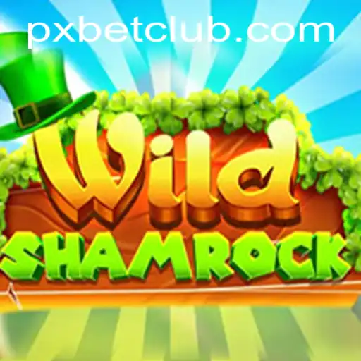 Unveiling the Magic of WildShamrock: A Comprehensive Guide to the PXBET Sensation