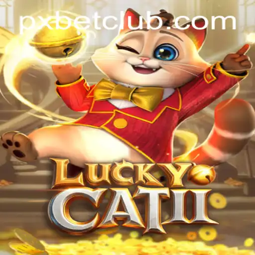 Exploring the Enchanting World of LuckyCatII: A Game of Chance and Strategy