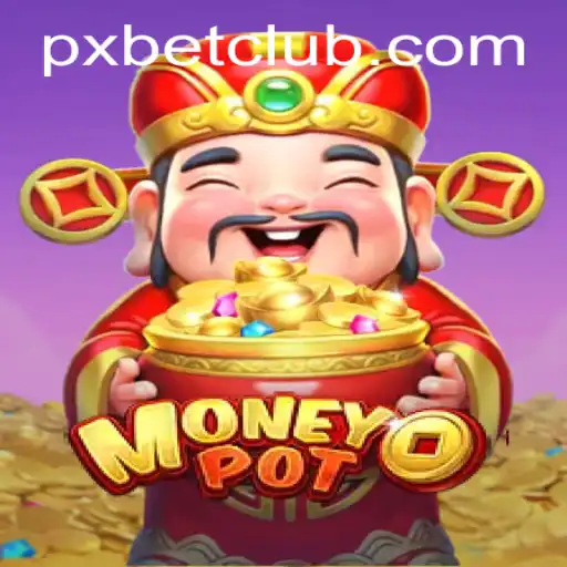 Discover MoneyPot: An Exciting Gaming Experience with PXBET